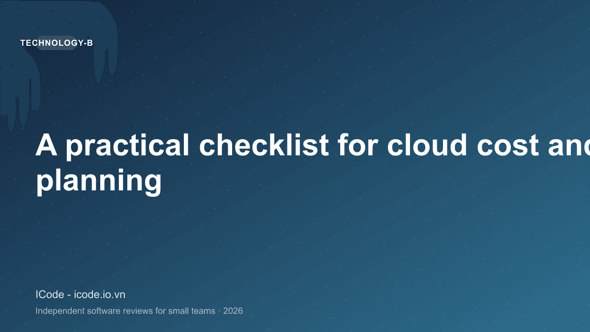 A practical checklist for cloud cost and capacity planning