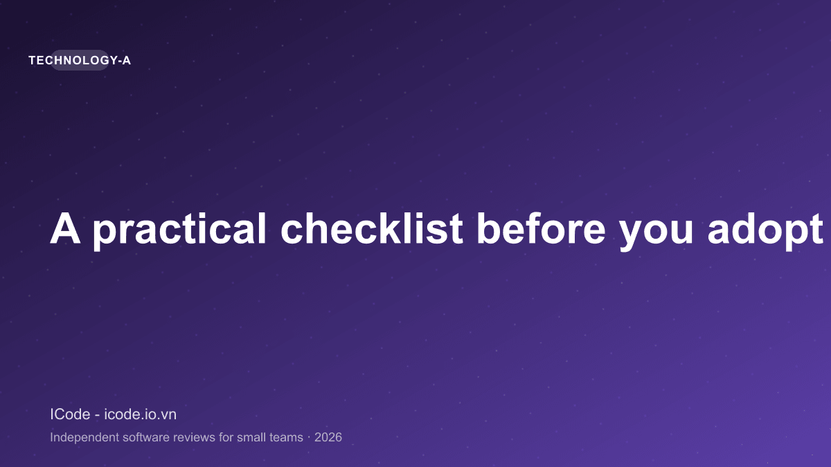 A practical checklist before you adopt an AI tool