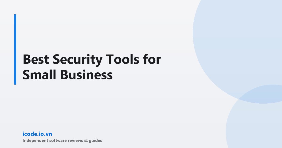 Best security tools small business