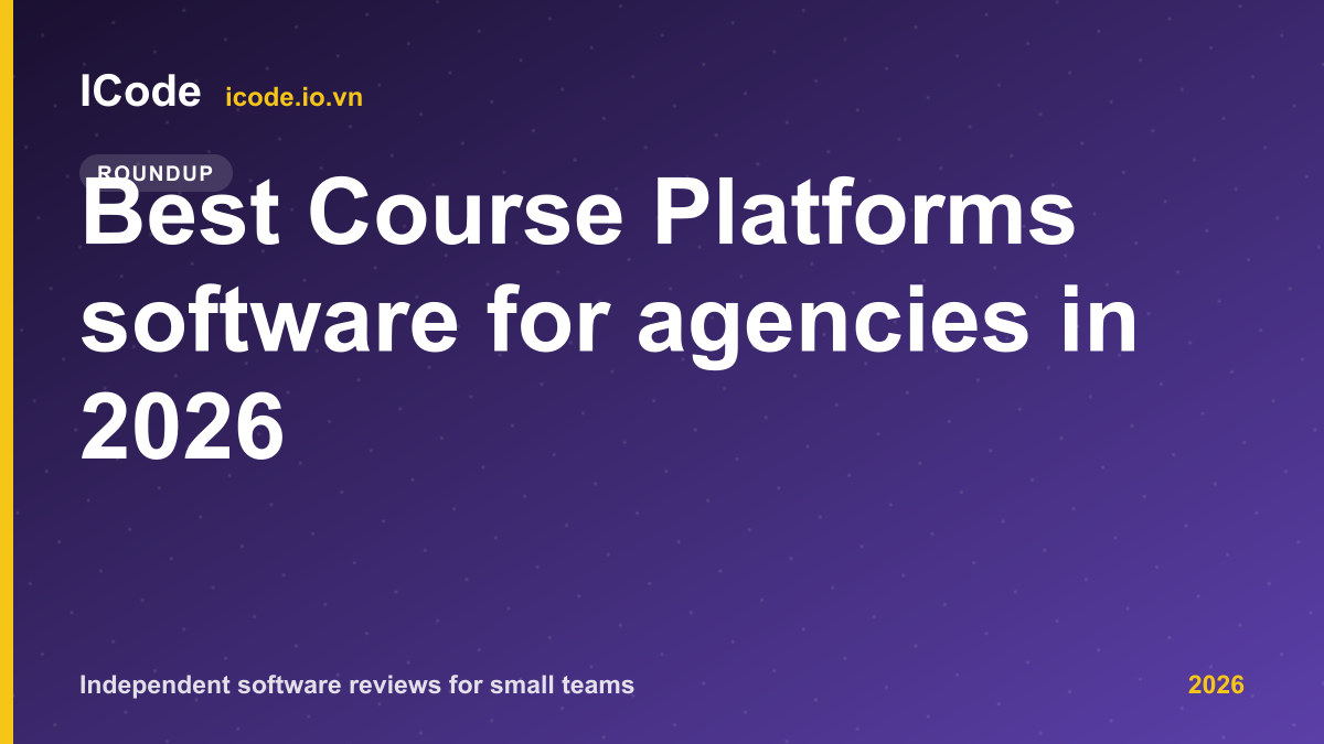 Best Course Platforms software for agencies in 2026