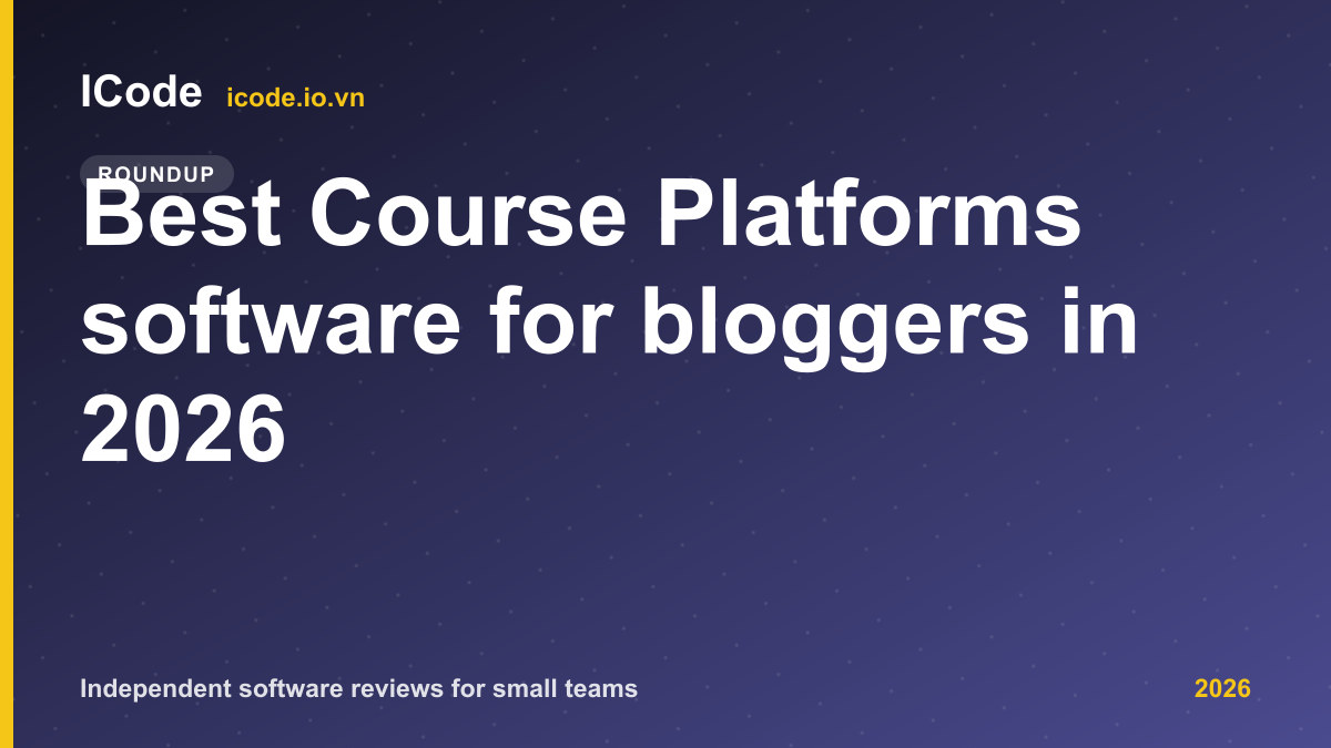 Best Course Platforms software for bloggers in 2026