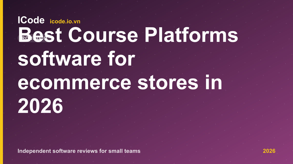 Best Course Platforms software for ecommerce stores in 2026