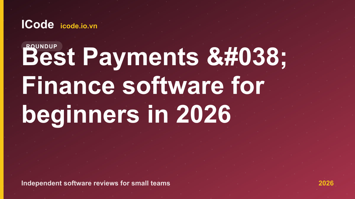 Best Payments & Finance software for beginners in 2026