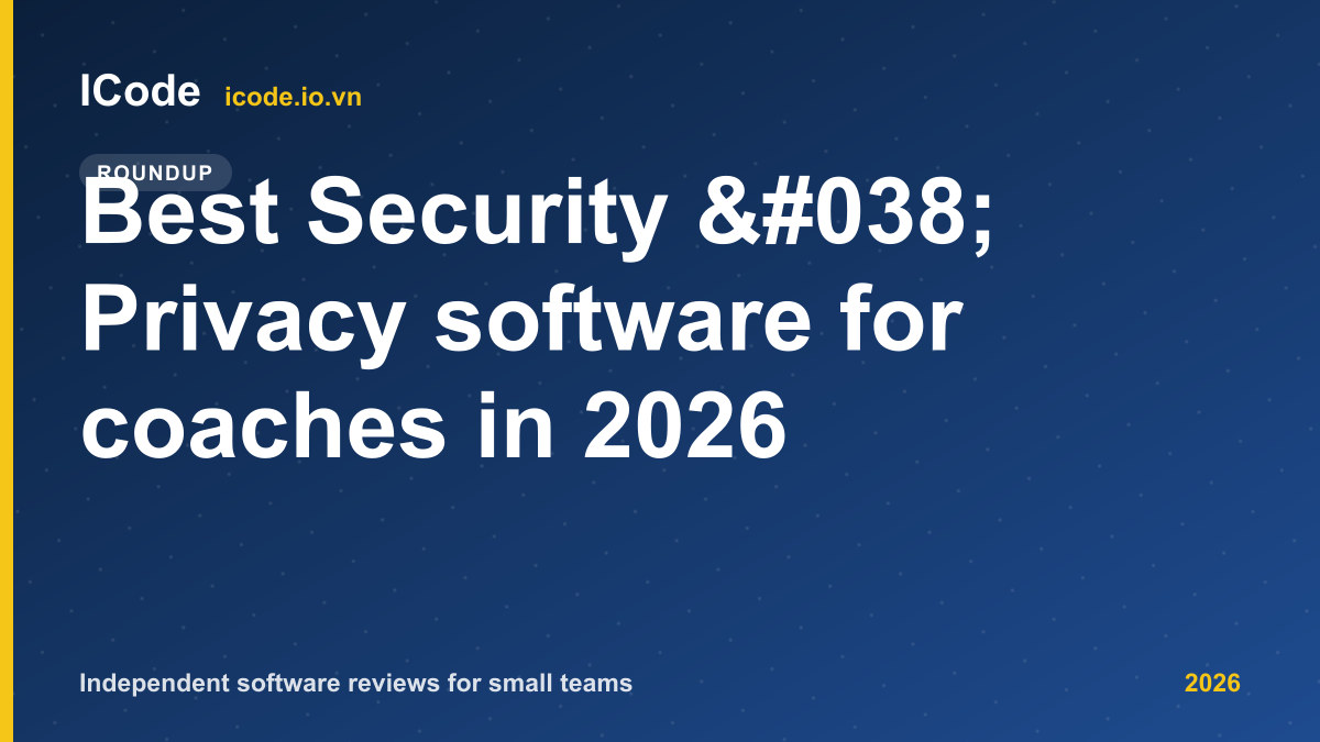 Best Security & Privacy software for coaches in 2026