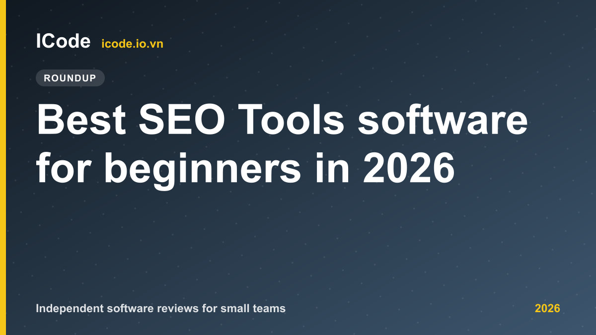 Best SEO Tools software for beginners in 2026