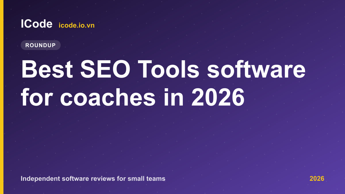 Best SEO Tools software for coaches in 2026 - ICode editorial illustration
