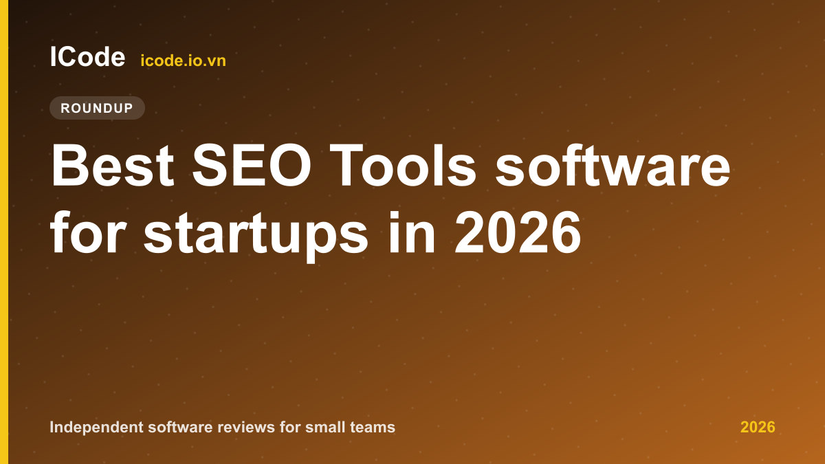 Best SEO Tools software for startups in 2026