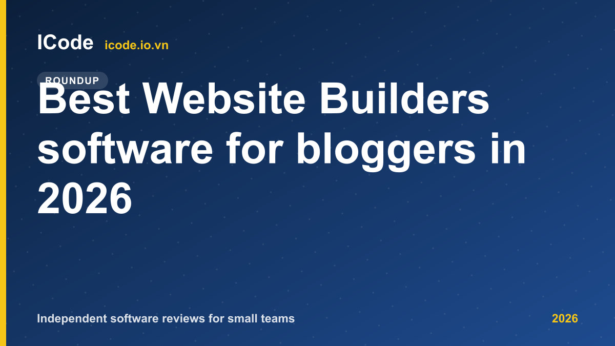 Best Website Builders software for bloggers in 2026
