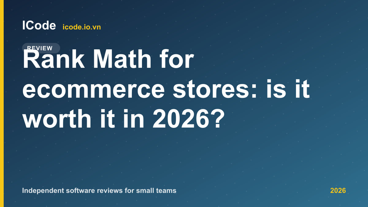 Rank Math for ecommerce stores: is it worth it in 2026?