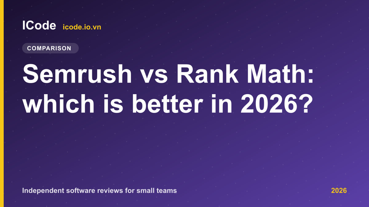 Semrush vs Rank Math: which is better in 2026?