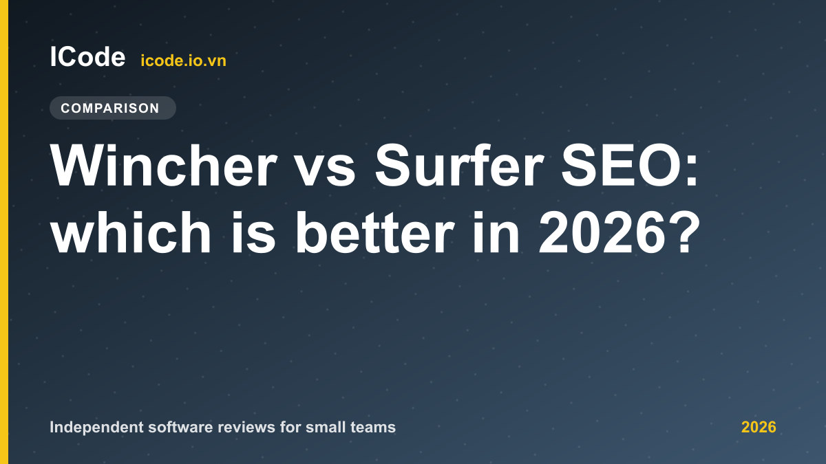 Wincher vs Surfer SEO: which is better in 2026?