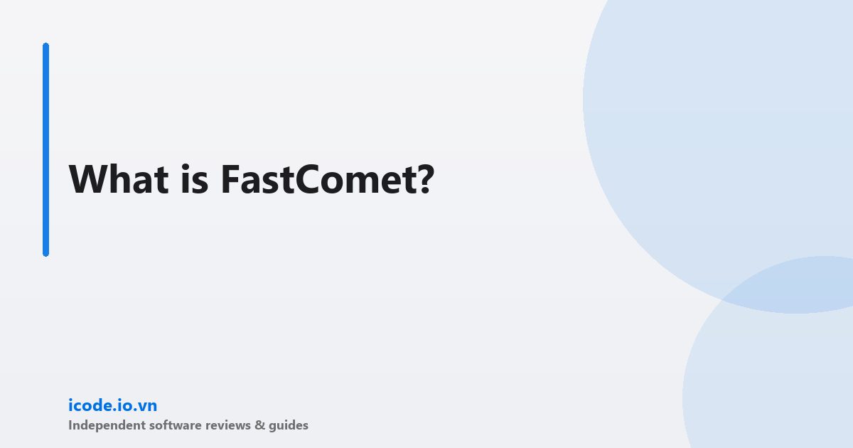 What is fastcomet