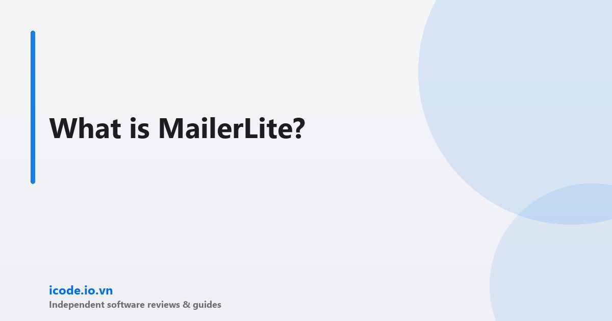 What is MailerLite?
