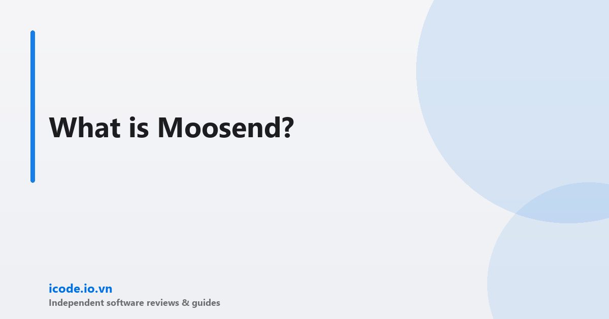 What is moosend